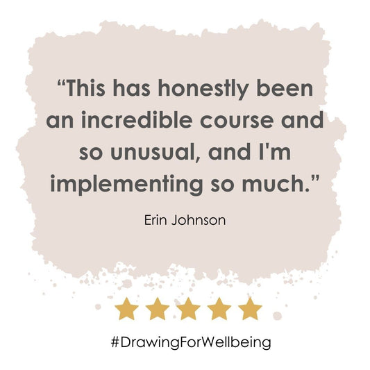 Drawing For Wellbeing Self-Guided Course